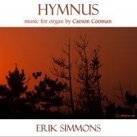 Hymnus: Music for Organ by Carson Cooman